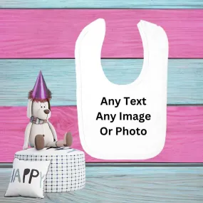 Baby Bib Printed With Any Photograph And Or Text, Perfect  Baby Gift