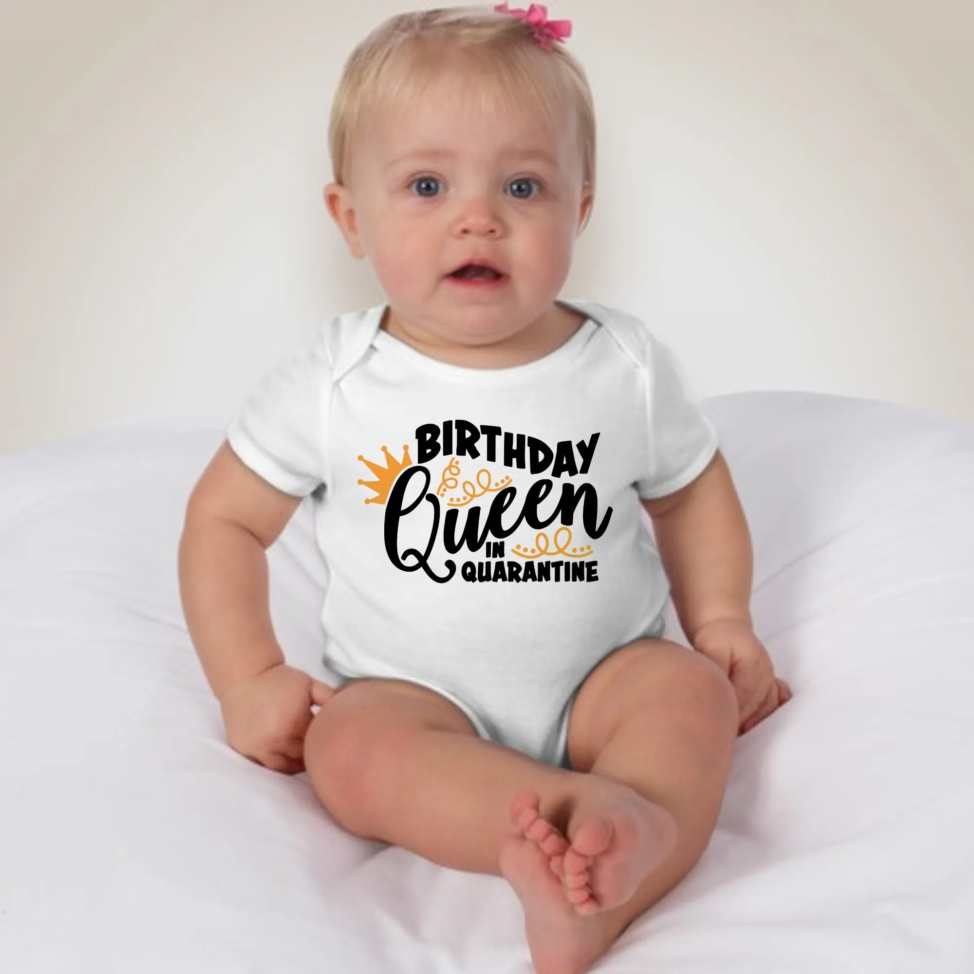 Baby Birthday Onesies  - Quarantine Queen
