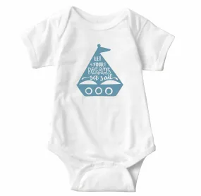 Baby Statement Onesies - Let your Dream set Sail