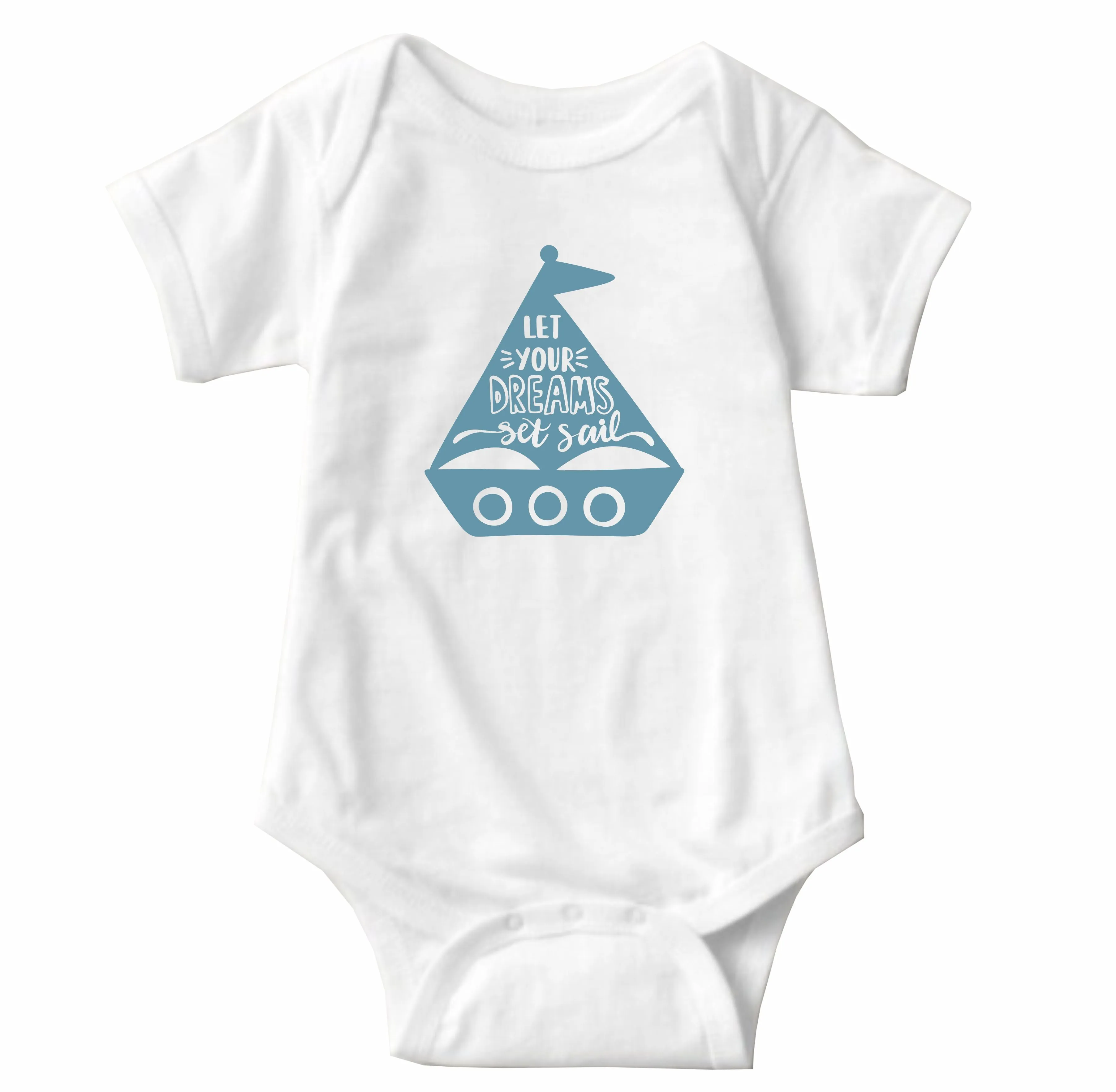 Baby Statement Onesies - Let your Dream set Sail