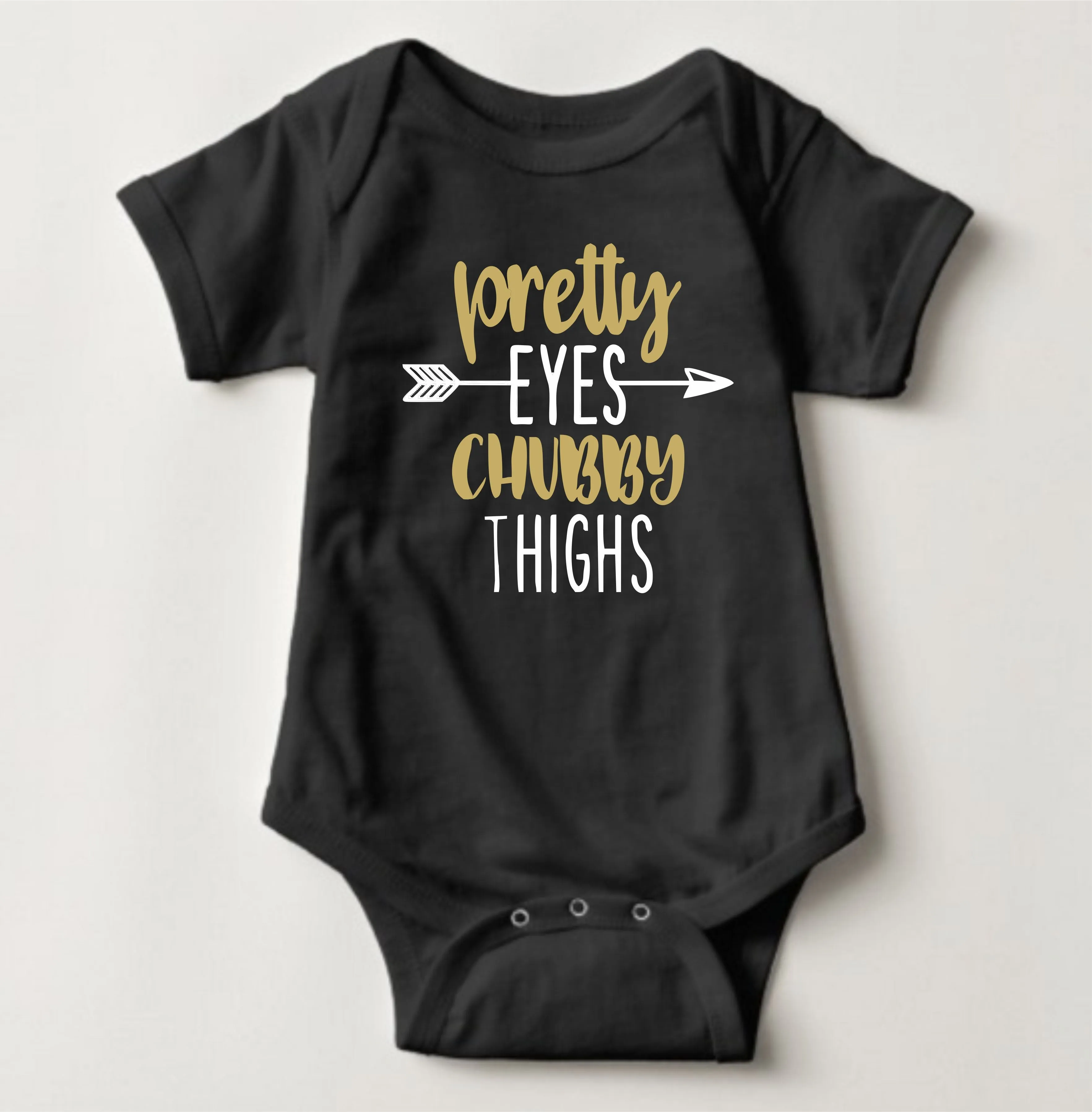 Baby Statement Onesies - Pretty Eyes Chubby Thighs