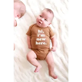 Hi, I'm New Here Baby Onesie in Almond