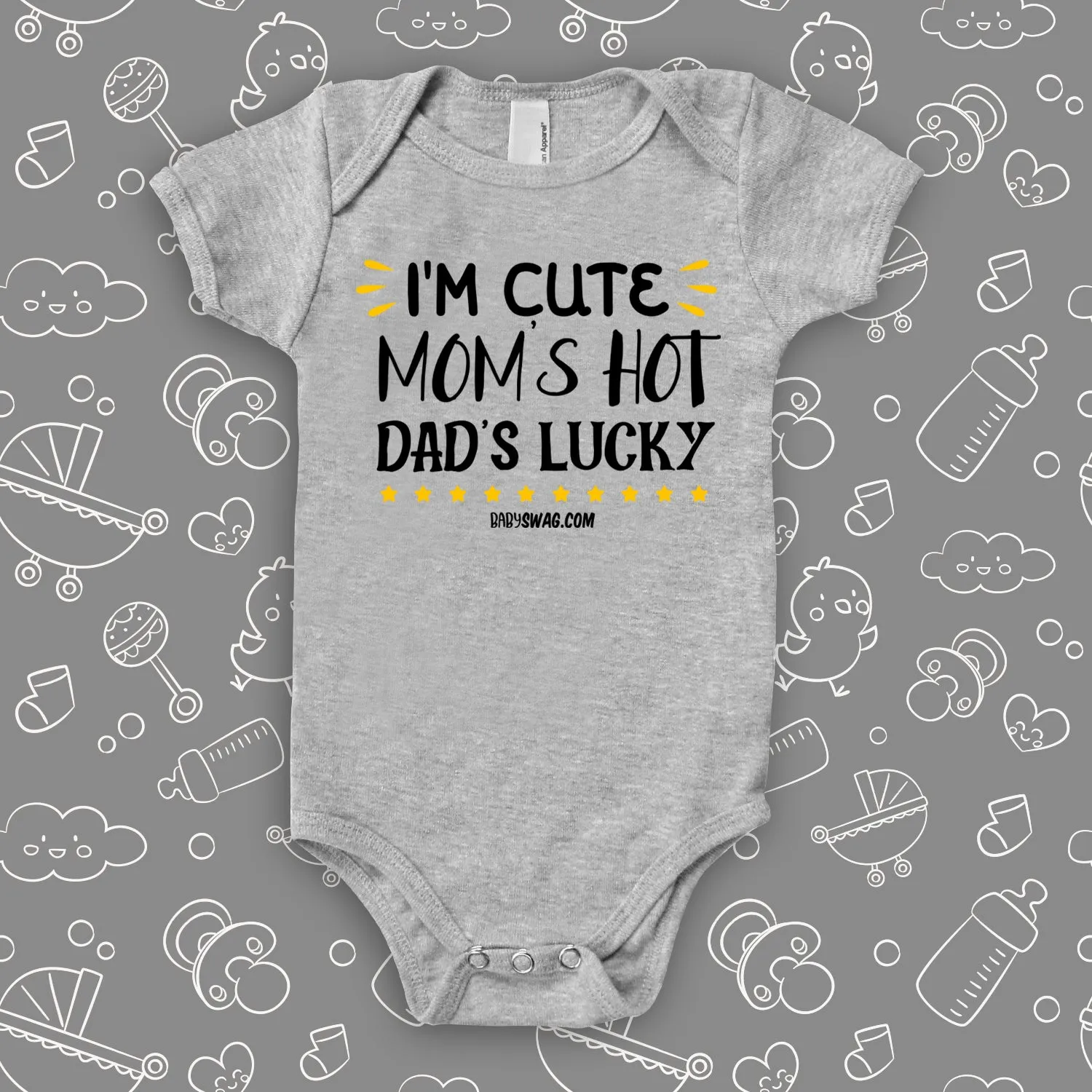 I'm Cute, Mom's Hot, Dad's Lucky