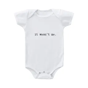It Wasn't Me Baby Onesie